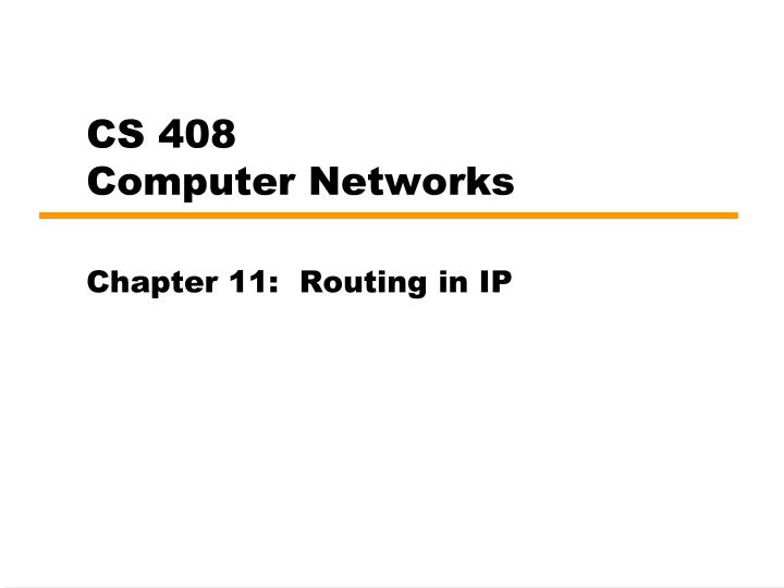 cs 408 computer networks