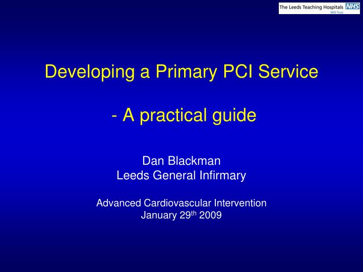 developing a primary pci service a practical guide