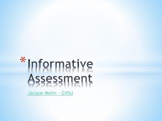 Informative Assessment