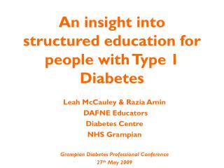 An insight into structured education for people with Type 1 Diabetes