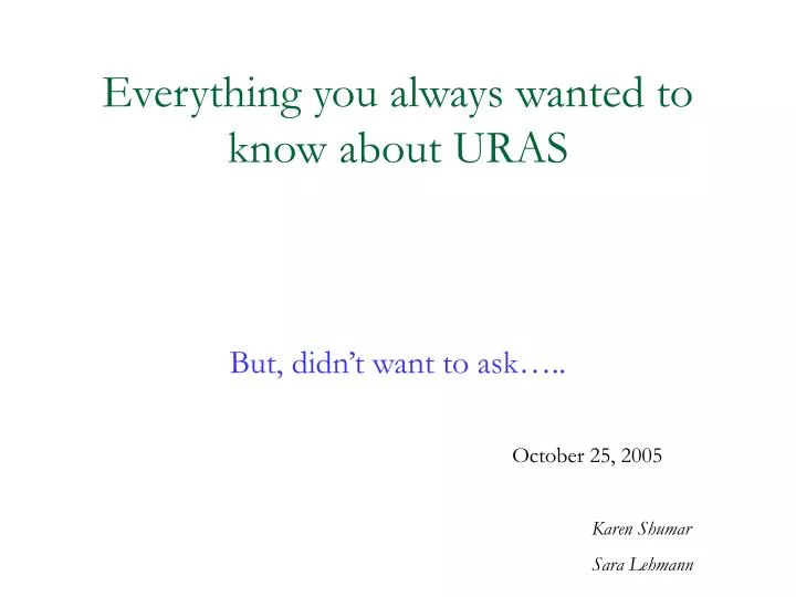 everything you always wanted to know about uras
