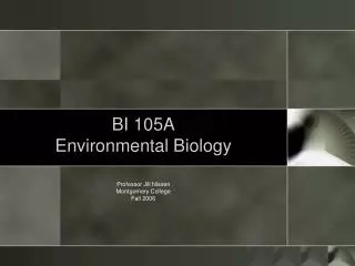 BI 105A Environmental Biology