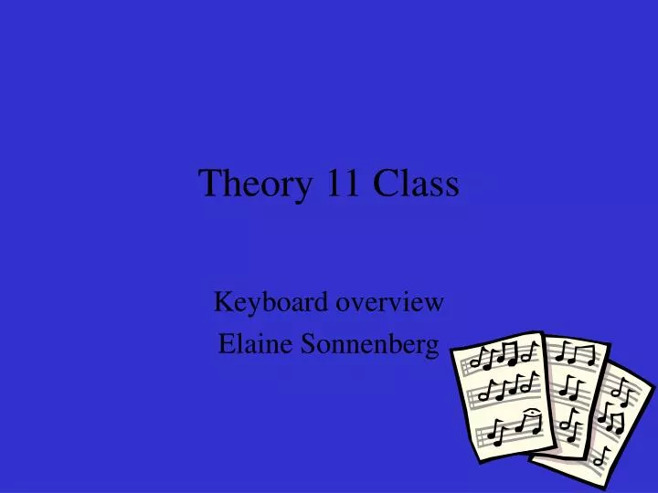 PPT Theory 11 Class PowerPoint Presentation free download ID 39367