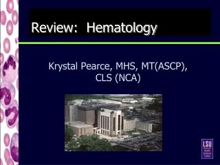 Review: Hematology