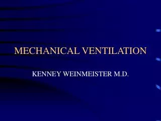 MECHANICAL VENTILATION