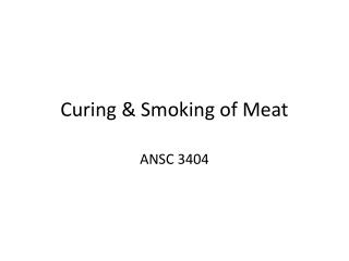Curing &amp; Smoking of Meat