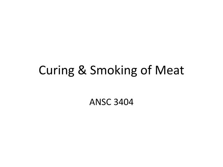 curing smoking of meat