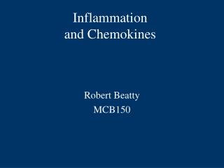 Inflammation and Chemokines