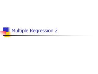 Multiple Regression 2