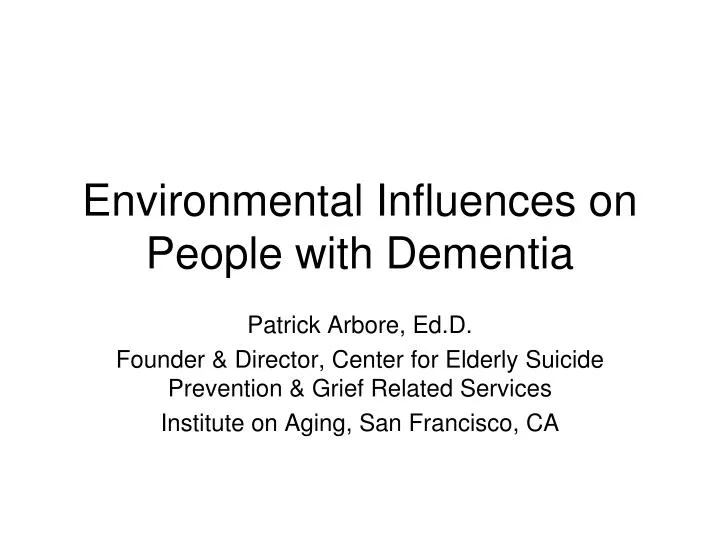 environmental influences on people with dementia