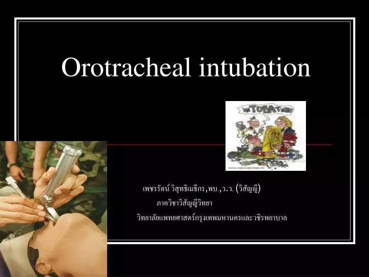 orotracheal intubation