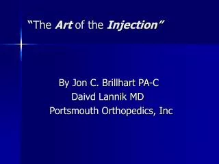 “ The Art of the Injection”
