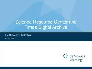 Science Resource Center and Times Digital Archive