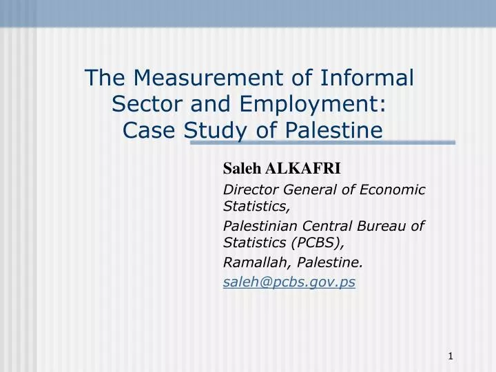 the measurement of informal sector and employment case study of palestine