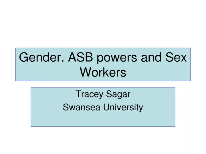 gender asb powers and sex workers