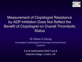 Measurement of Clopidogrel Resistance by ADP-Inhibition Does Not Reflect the Benefit of Clopidogrel on Overall Thrombot