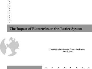 The Impact of Biometrics on the Justice System