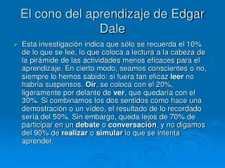 El cono del aprendizaje de Edgar Dale