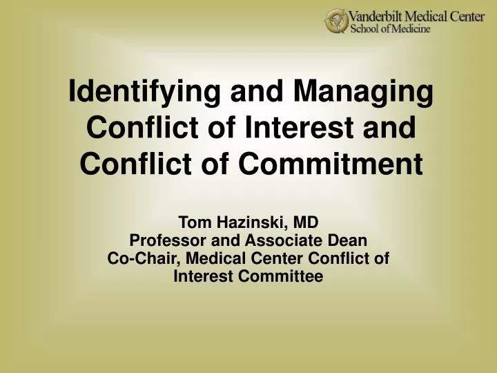 identifying and managing conflict of interest and conflict of commitment