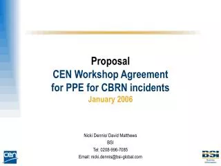 Proposal CEN Workshop Agreement for PPE for CBRN incidents January 2006