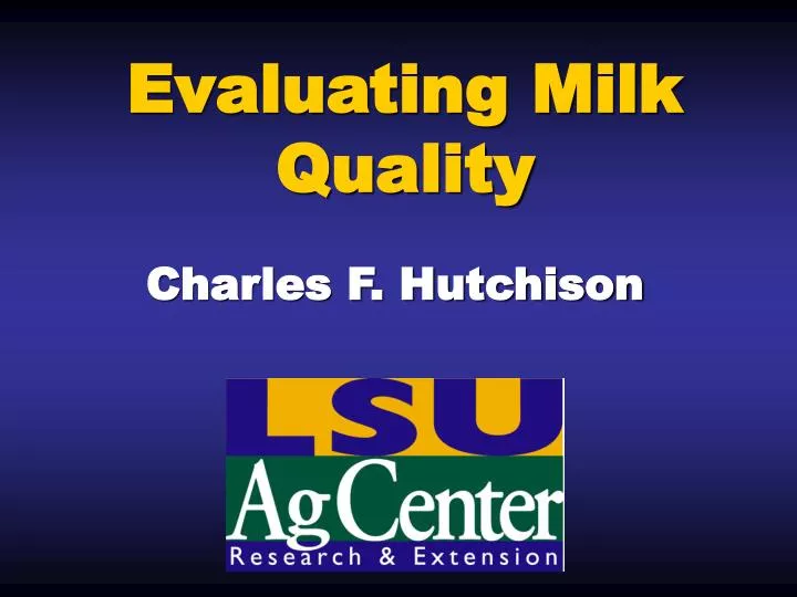 evaluating milk quality