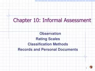 Chapter 10: Informal Assessment