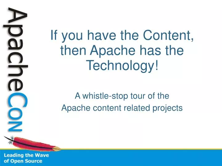a whistle stop tour of the apache content related projects