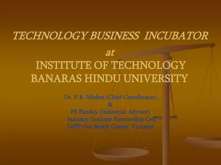 technology business incubator at institute of technology banaras hindu university