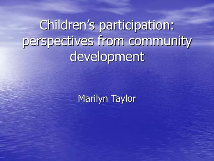 children s participation perspectives from community development