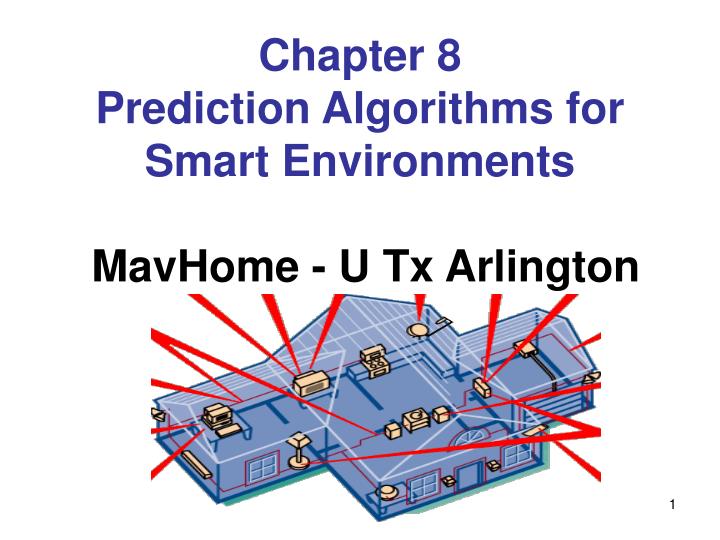chapter 8 prediction algorithms for smart environments