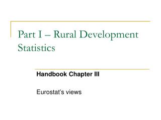 Part I – Rural Development Statistics
