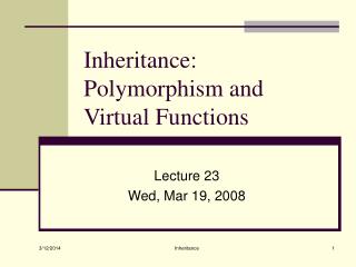 Inheritance: Polymorphism and Virtual Functions