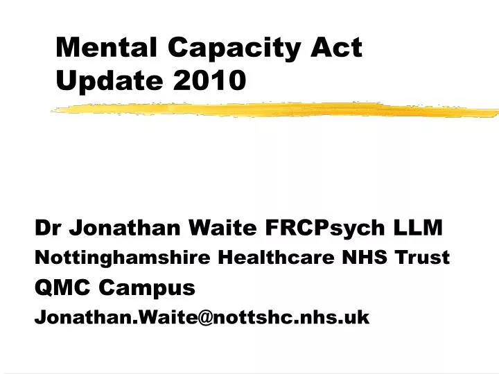 mental capacity act update 2010