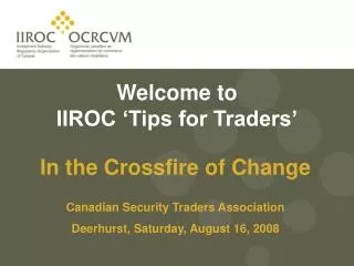 Welcome to IIROC ‘Tips for Traders’