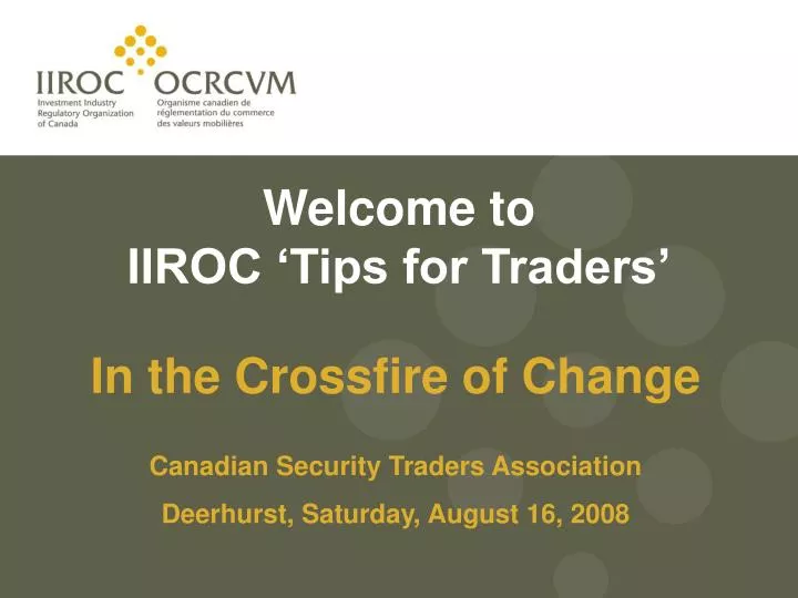 welcome to iiroc tips for traders
