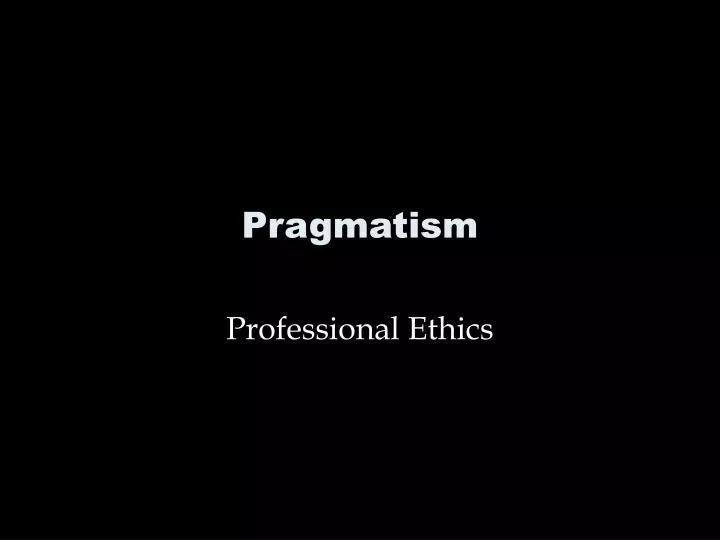 pragmatism