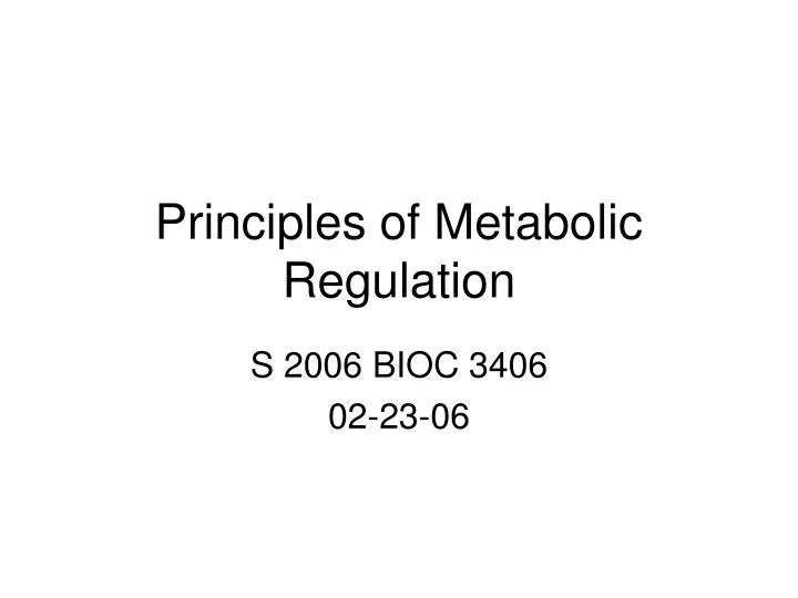 principles of metabolic regulation