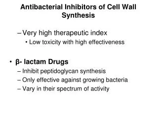 Antibacterial Inhibitors of Cell Wall Synthesis