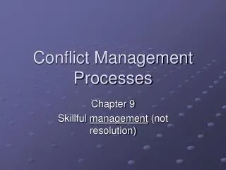 Conflict Management Processes