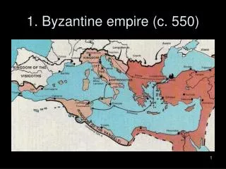 1. Byzantine empire (c. 550)