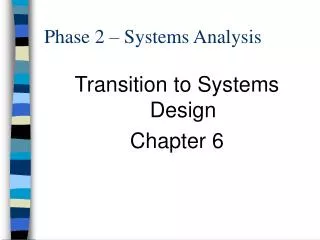 Phase 2 – Systems Analysis