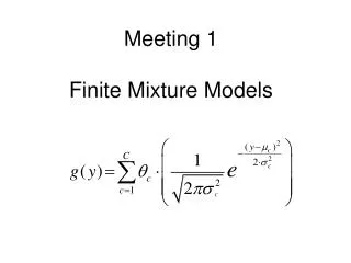 Meeting 1 Finite Mixture Models