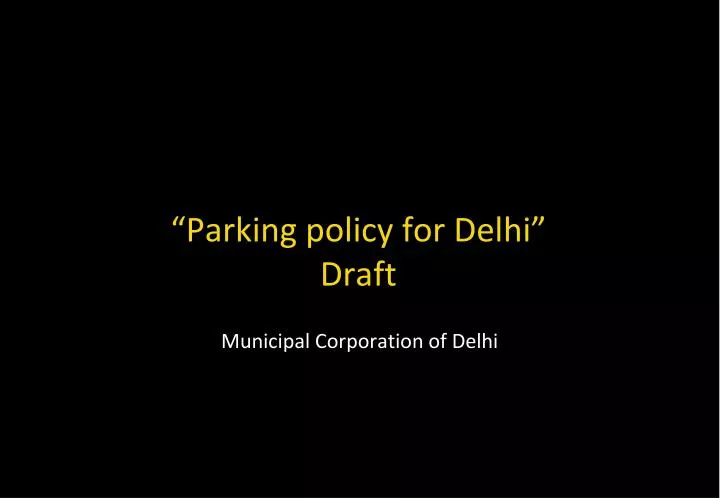 parking policy for delhi draft