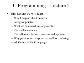 C Programming - Lecture 5