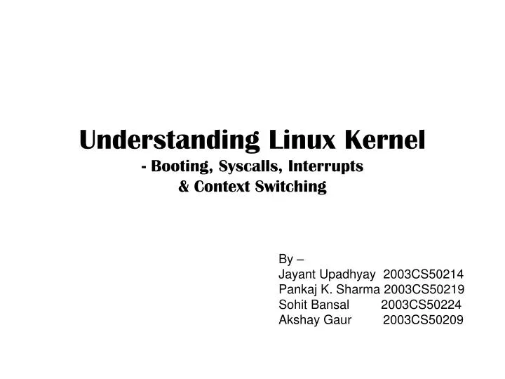 understanding linux kernel booting syscalls interrupts context switching