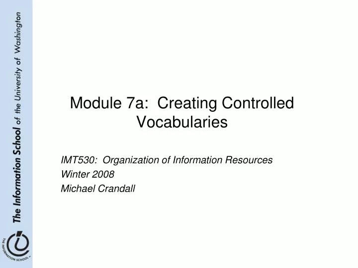module 7a creating controlled vocabularies