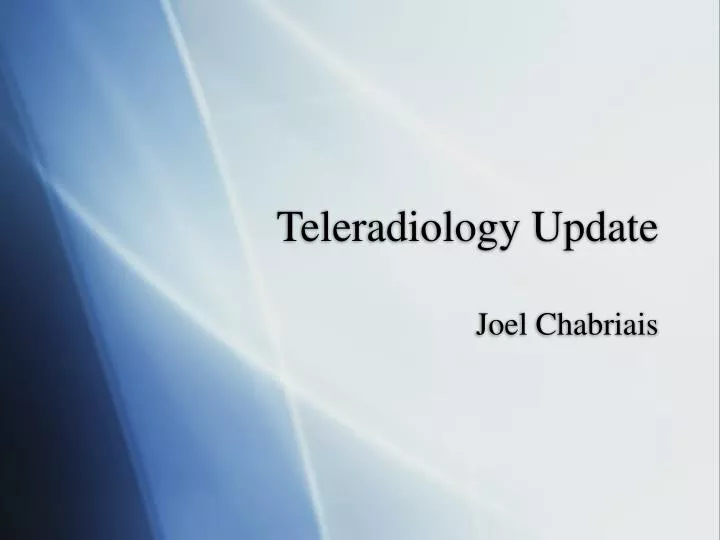teleradiology update