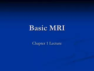 Basic MRI