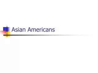 Asian Americans