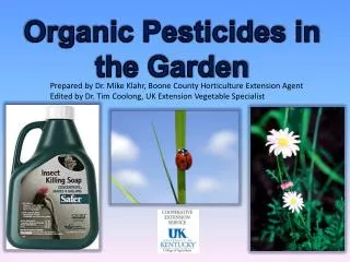 Organic Pesticides in the Garden